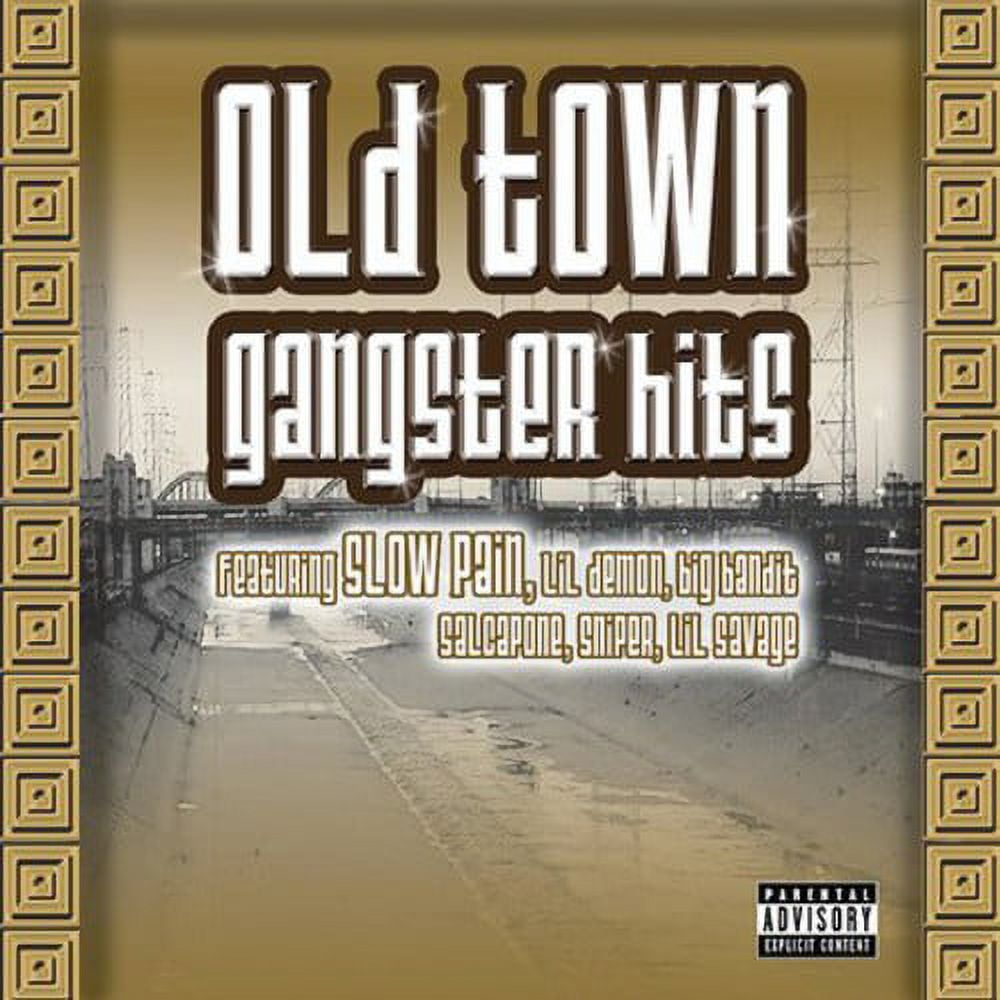 Old Town Gangster Hits (explicit)